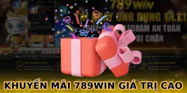 khuyen-mai-789win-gia-tri-cao