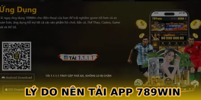 ly-do-nen-tai-app-789win